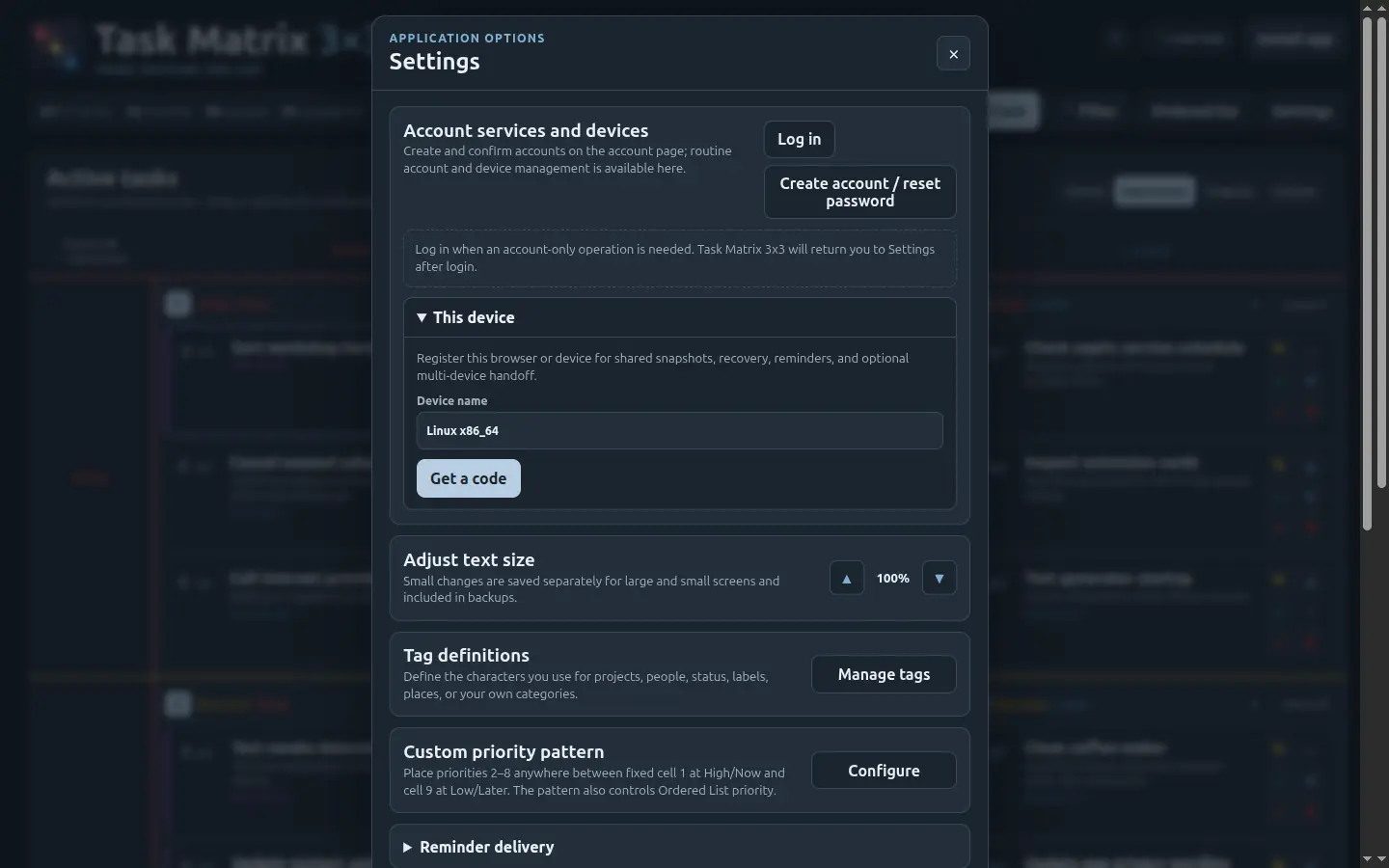 Consolidated Settings: account services and devices, text size, tag definitions, custom priority pattern, reminder delivery, time zone, history, backup and restore, grid orientation.